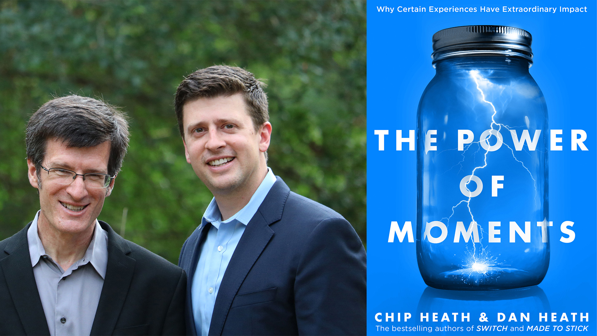 Power of Moments (by Chip & Dan Heath)